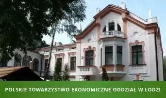 Zdjęcie obiektu Polskie Towarzystwo Ekonomiczne Oddział w Łodzi